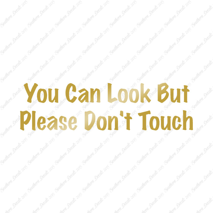 Look Please Don't Touch