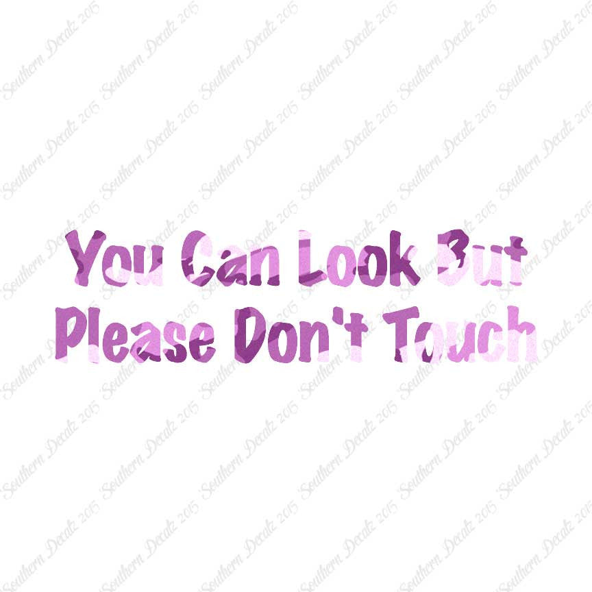 Look Please Don't Touch