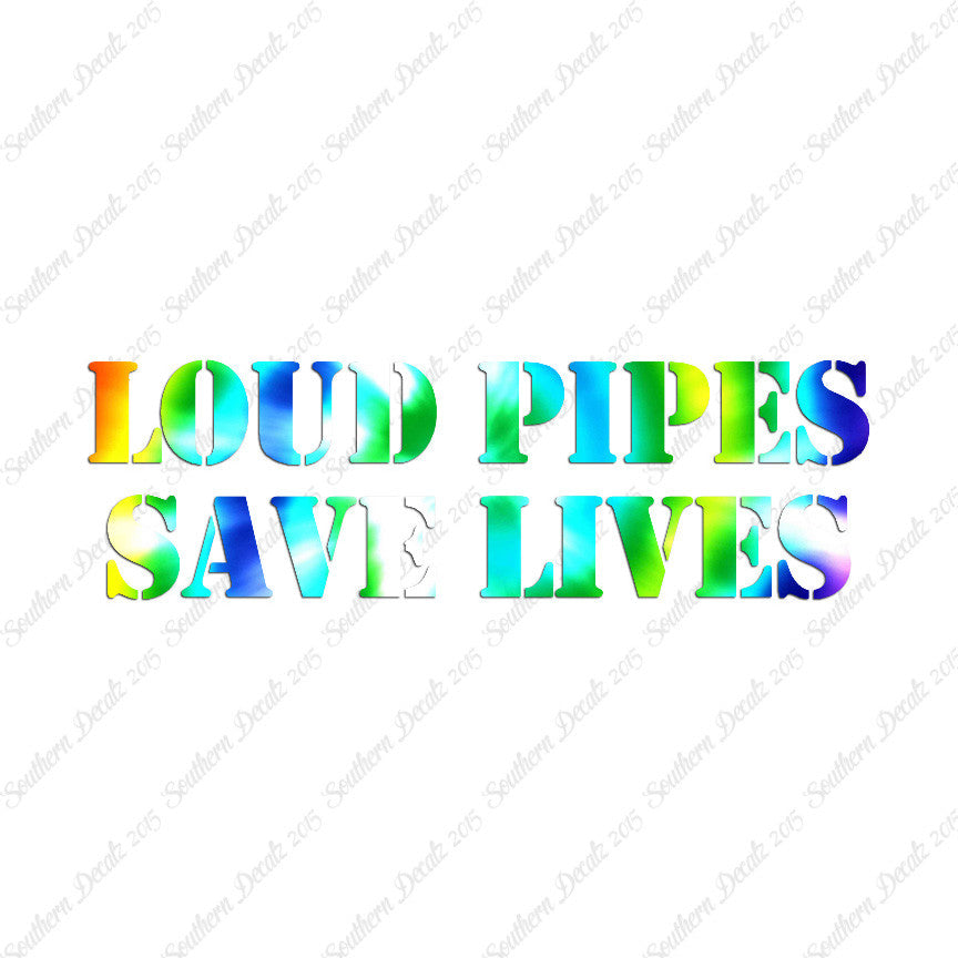 Loud Pipes Save Lives