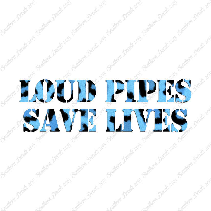 Loud Pipes Save Lives