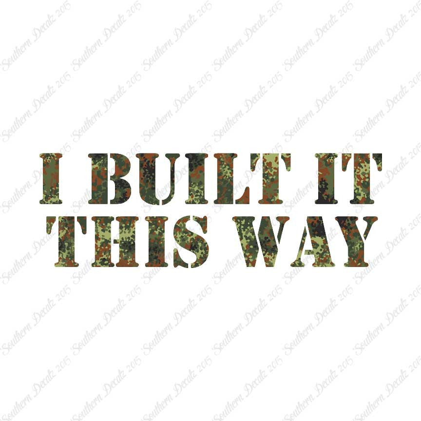 Built It This Way