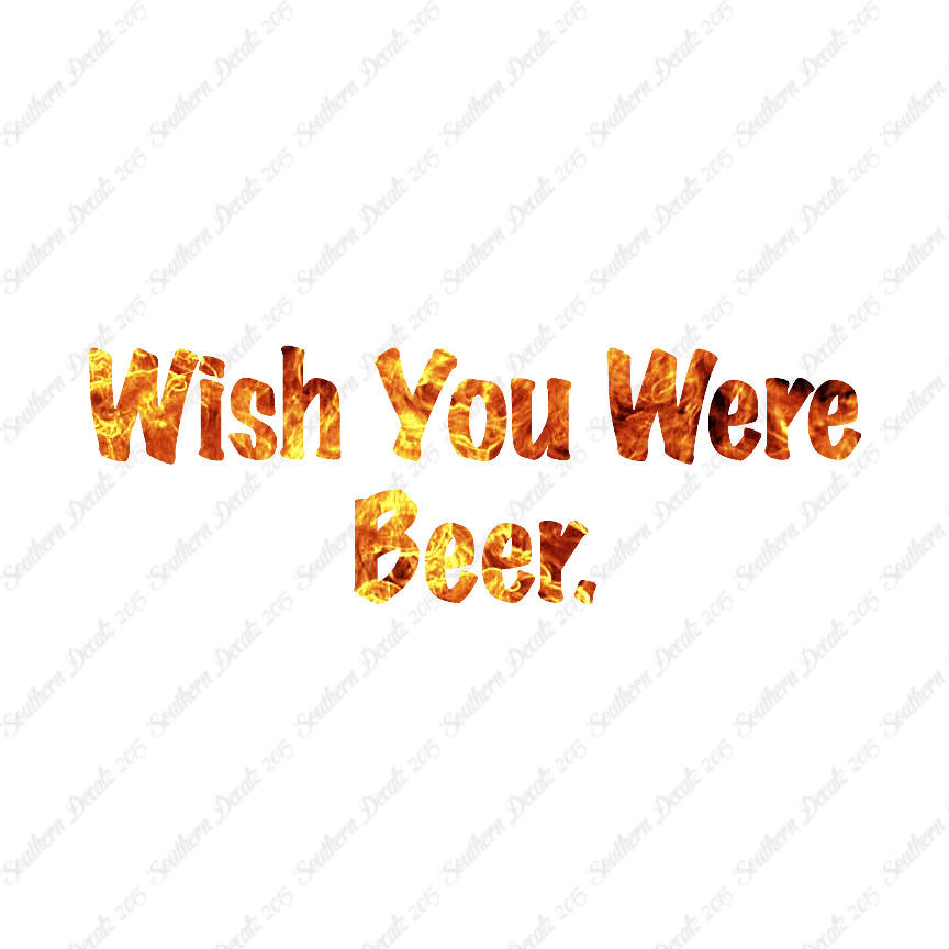 Wish You Were Beer