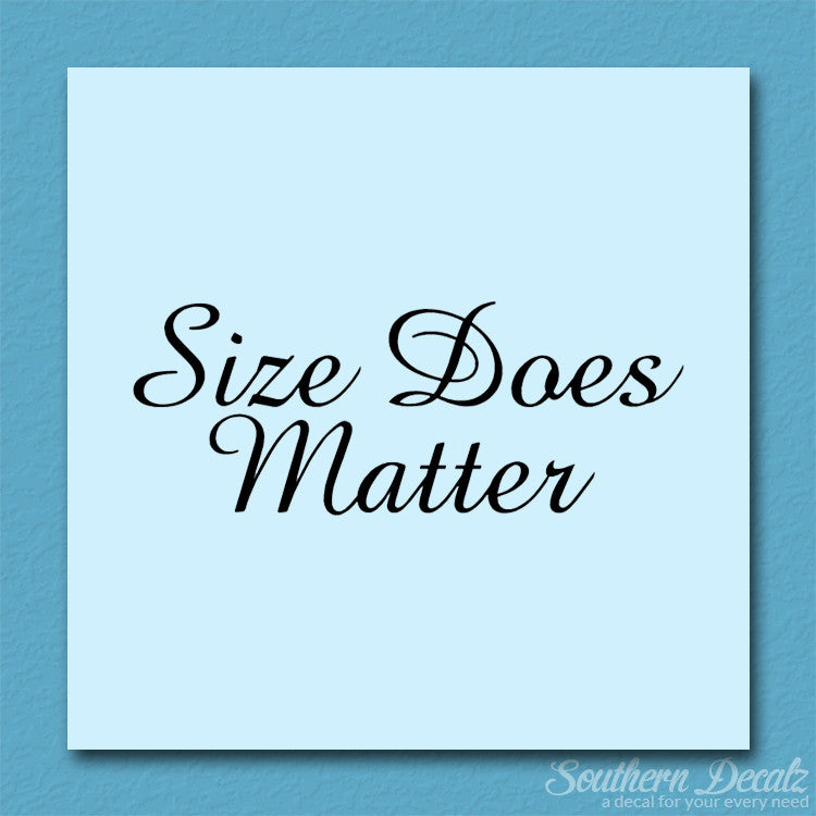 Size Does Matter
