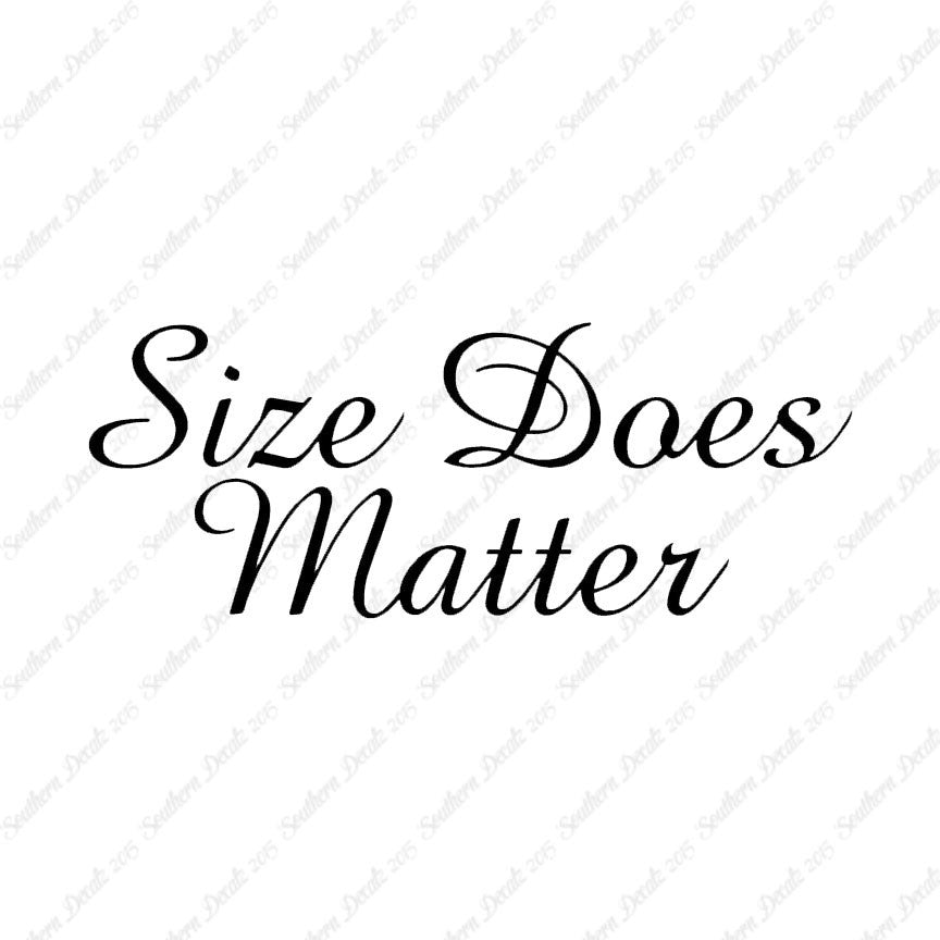 Size Does Matter