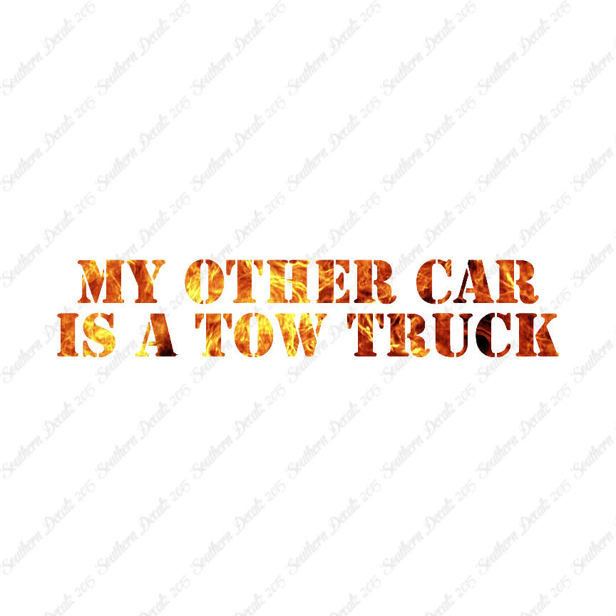 My Other Car Is A Tow Truck