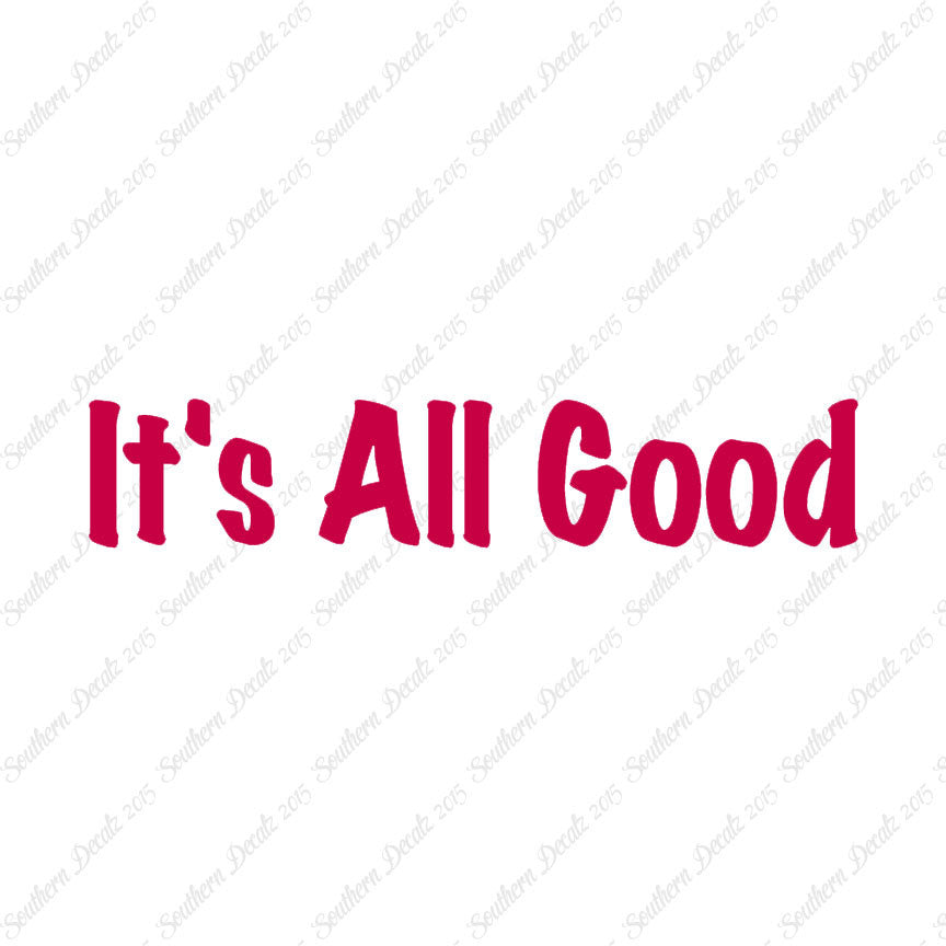 It's All Good