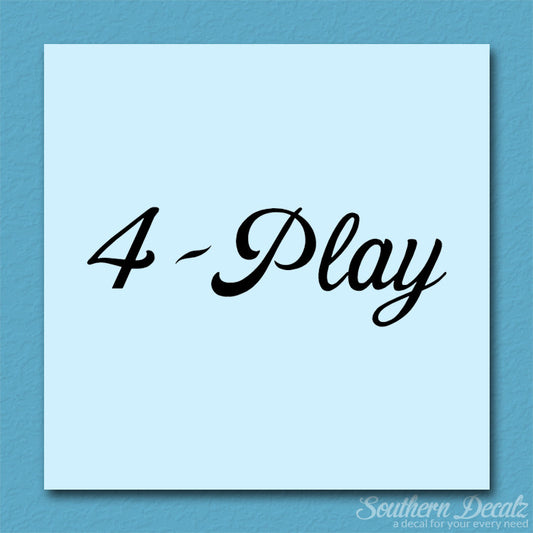 4 Play Foreplay