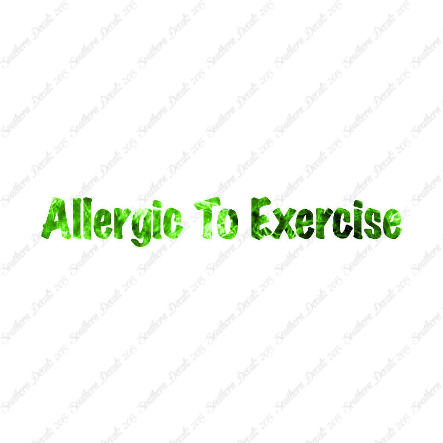Allergic To Exercise