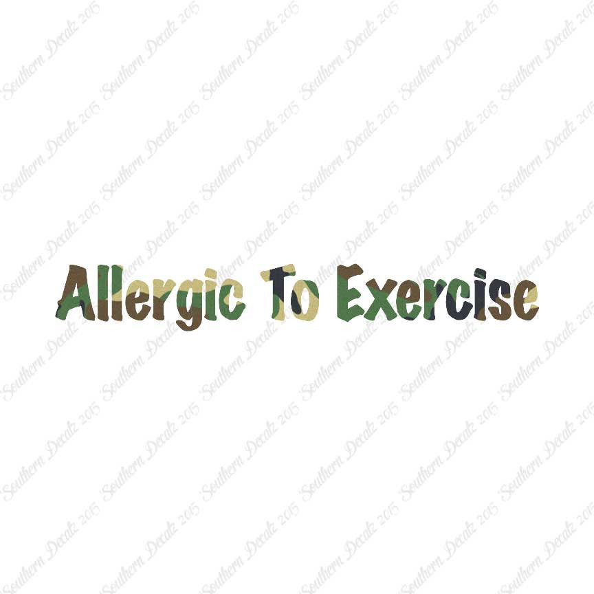 Allergic To Exercise