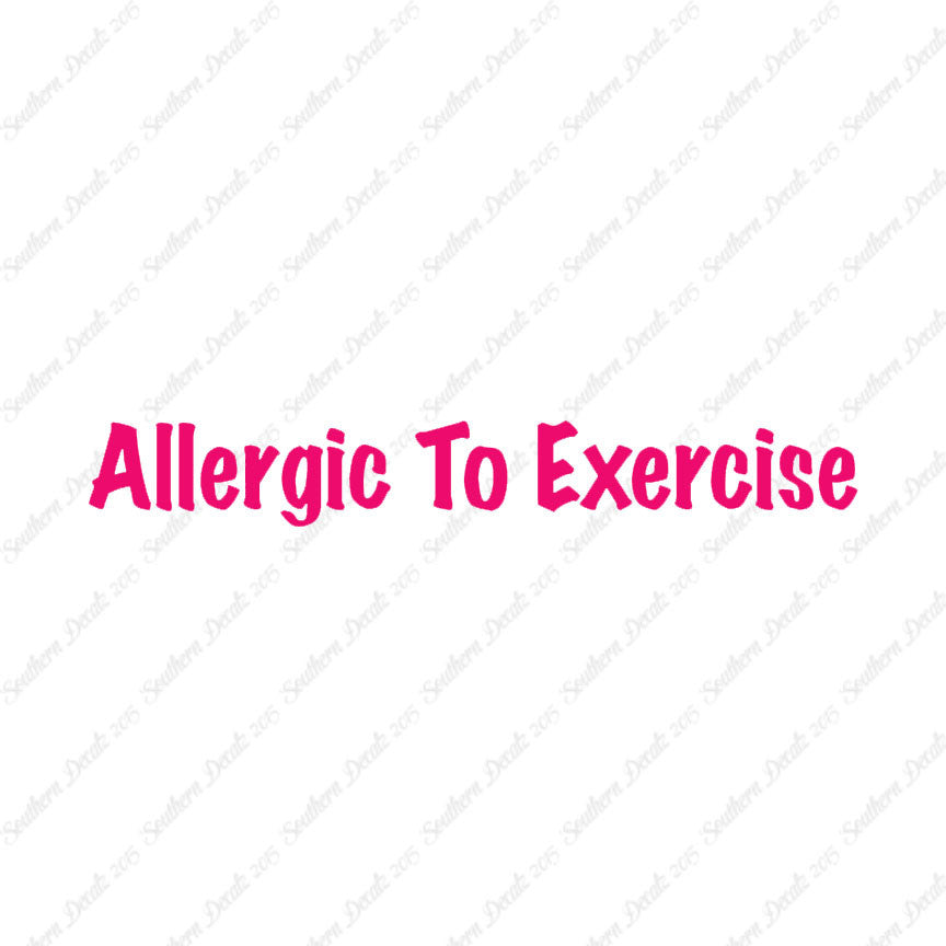 Allergic To Exercise