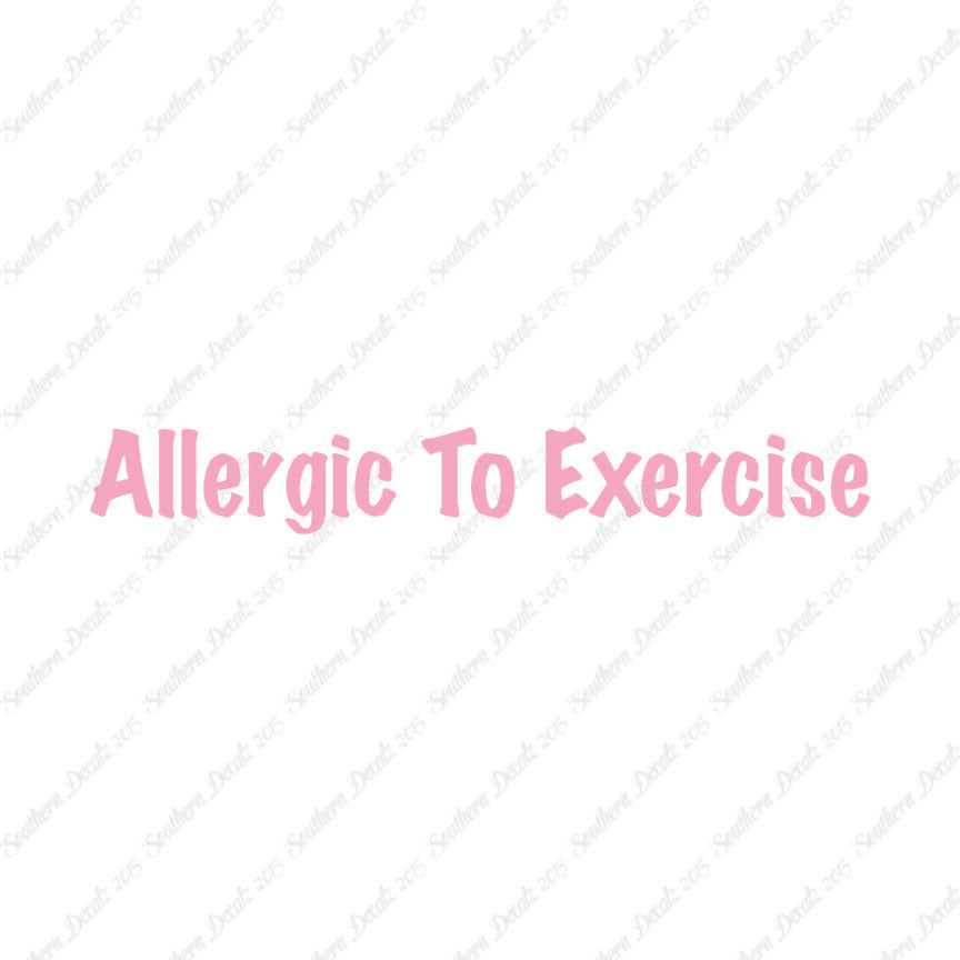 Allergic To Exercise