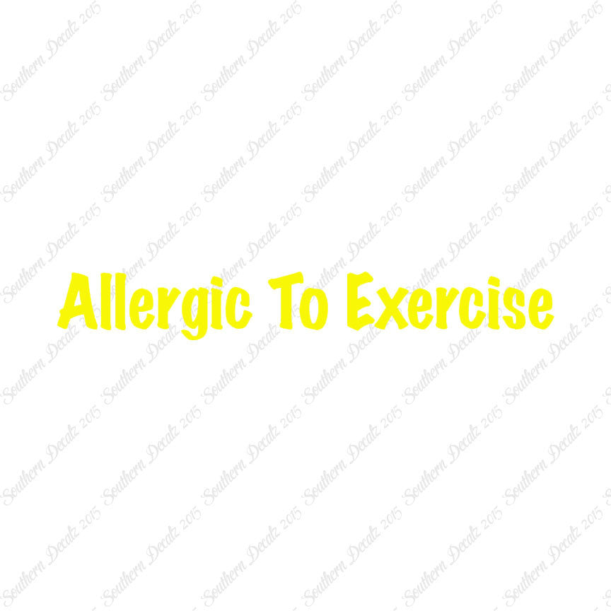 Allergic To Exercise