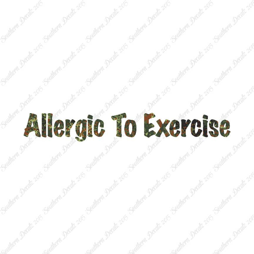 Allergic To Exercise
