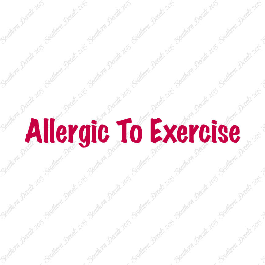 Allergic To Exercise
