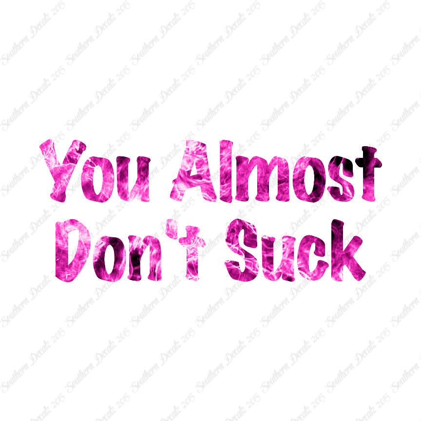You Almost Don't Suck