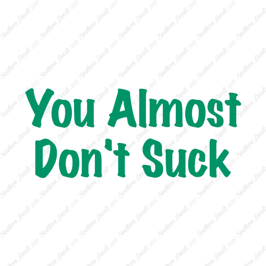 You Almost Don't Suck