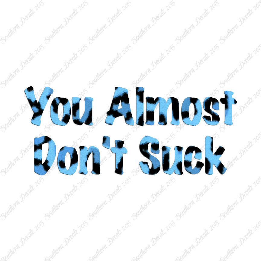 You Almost Don't Suck