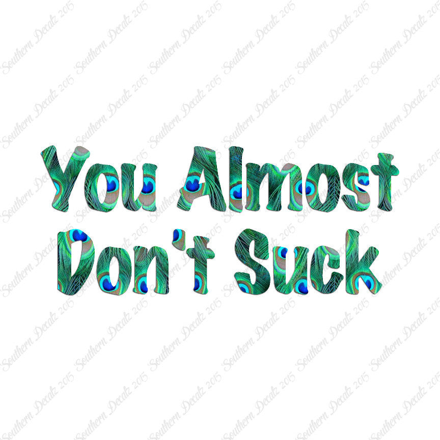 You Almost Don't Suck