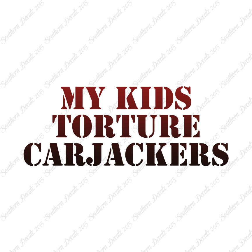 My Kids Torture Carjackers