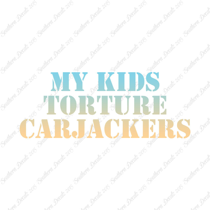 My Kids Torture Carjackers