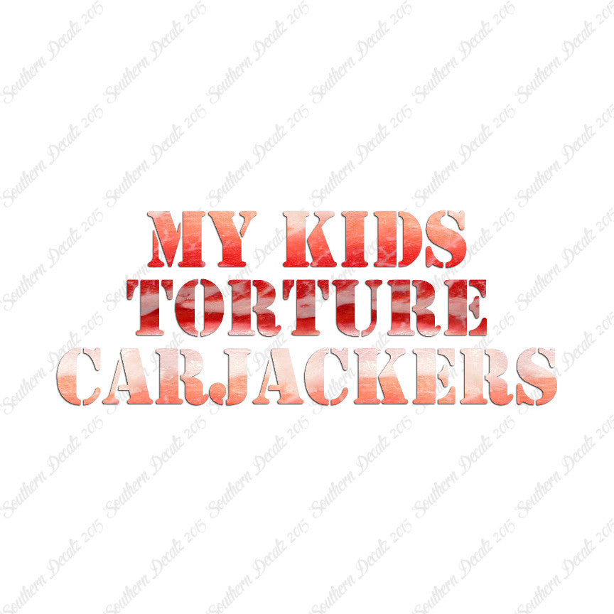 My Kids Torture Carjackers