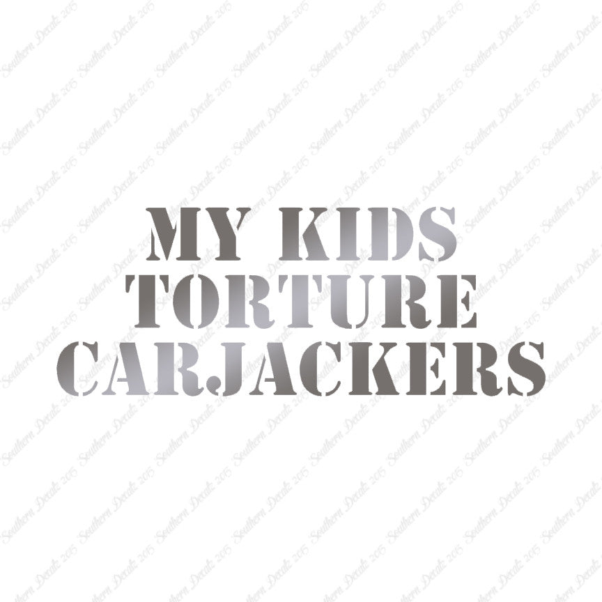 My Kids Torture Carjackers