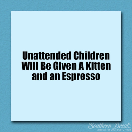 Unattended Children Kitten Espresso