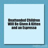 Unattended Children Kitten Espresso