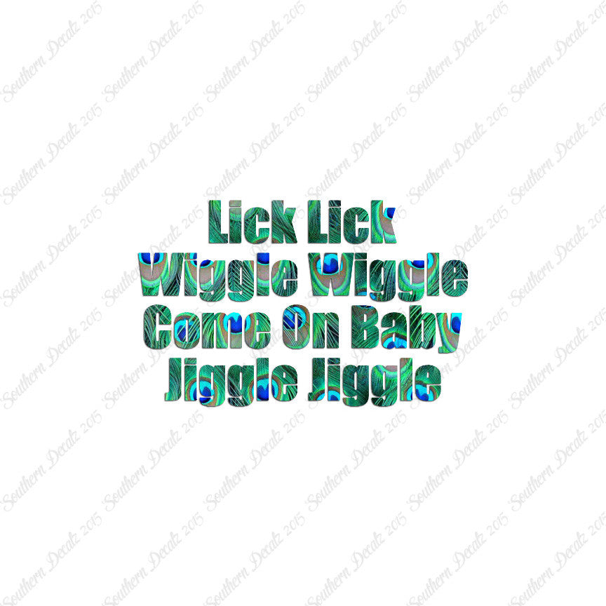 Lick Wiggle Baby Jiggle