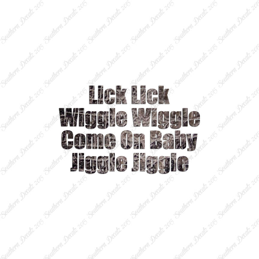 Lick Wiggle Baby Jiggle