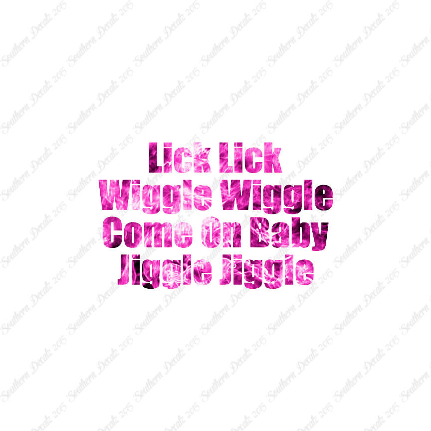 Lick Wiggle Baby Jiggle