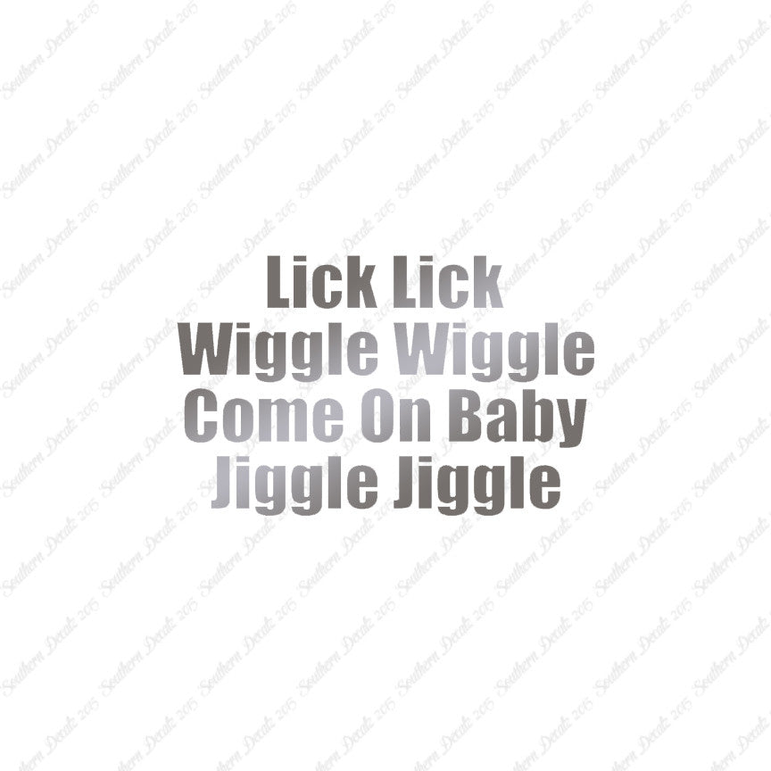 Lick Wiggle Baby Jiggle