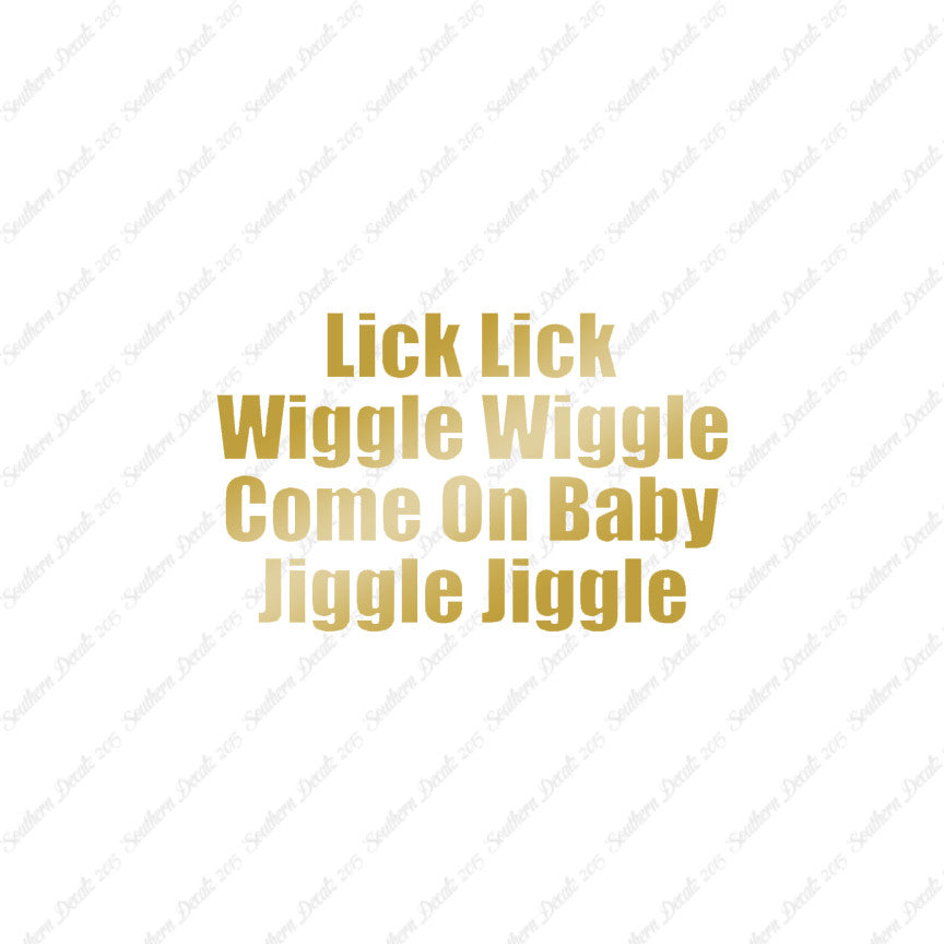 Lick Wiggle Baby Jiggle