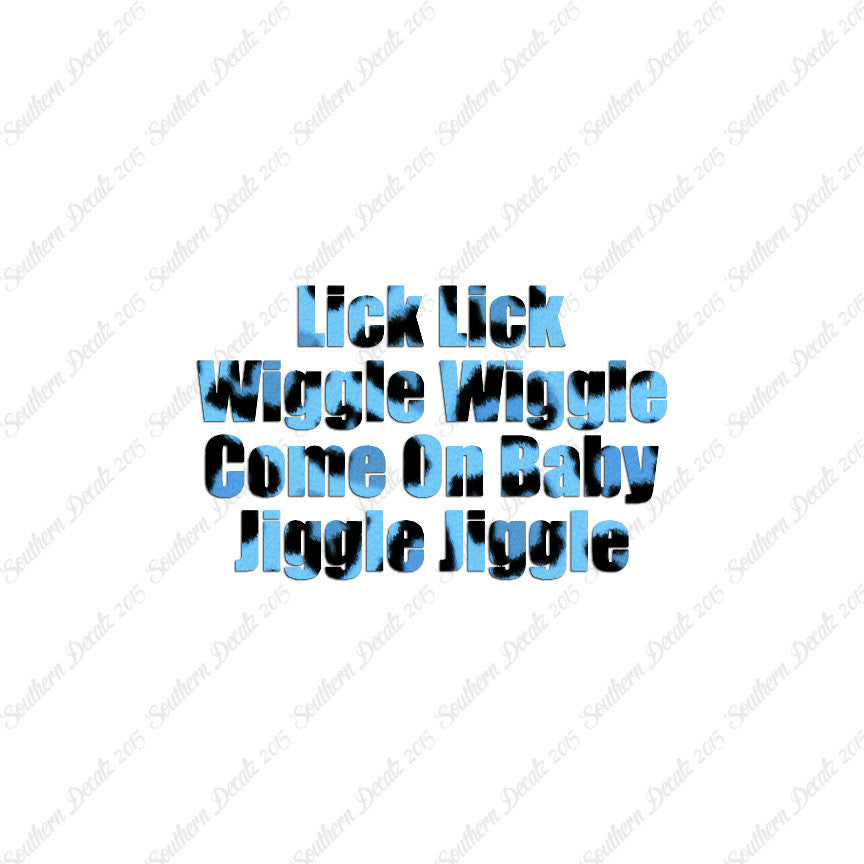 Lick Wiggle Baby Jiggle