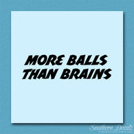 More Balls Than Brains