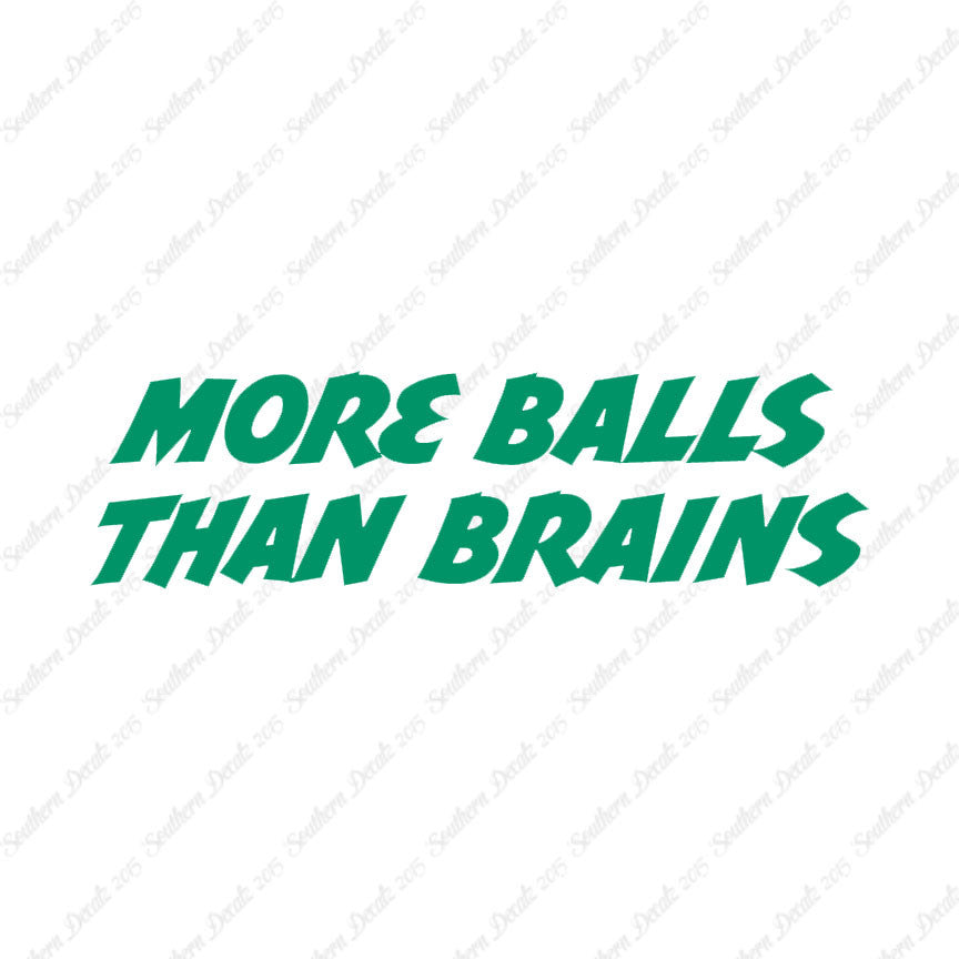More Balls Than Brains