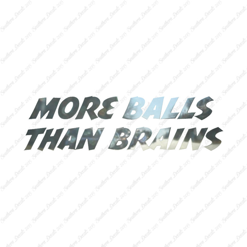 More Balls Than Brains
