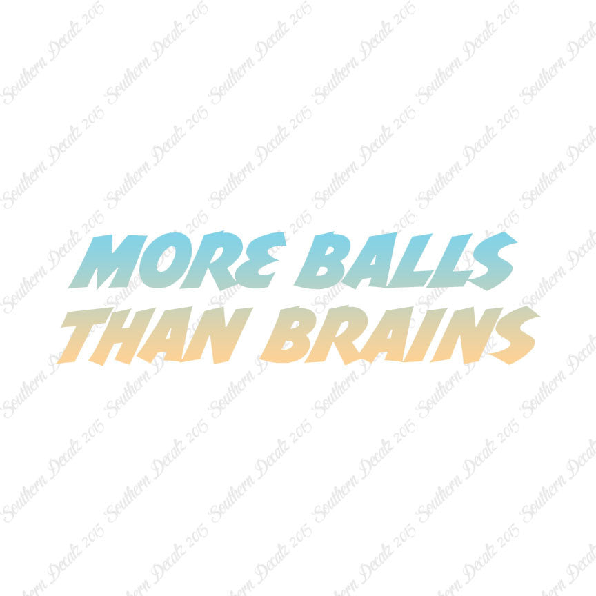 More Balls Than Brains