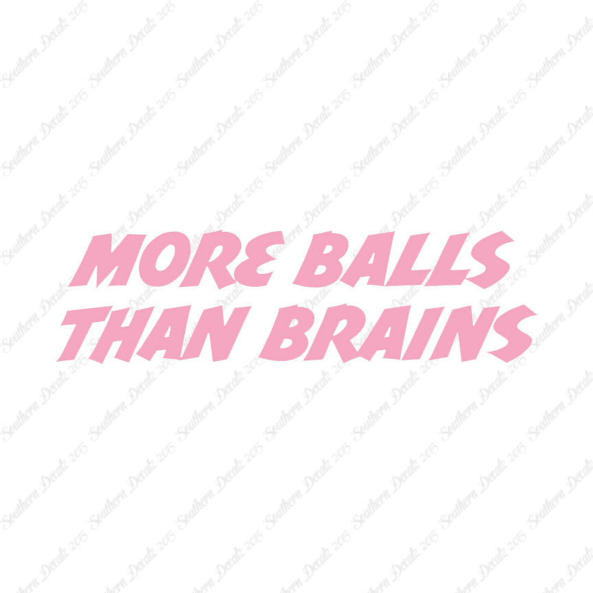 More Balls Than Brains
