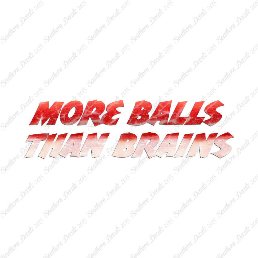 More Balls Than Brains