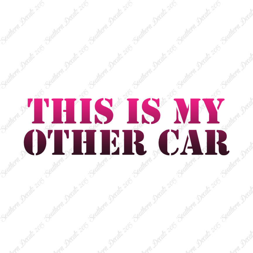 This Is My Other Car