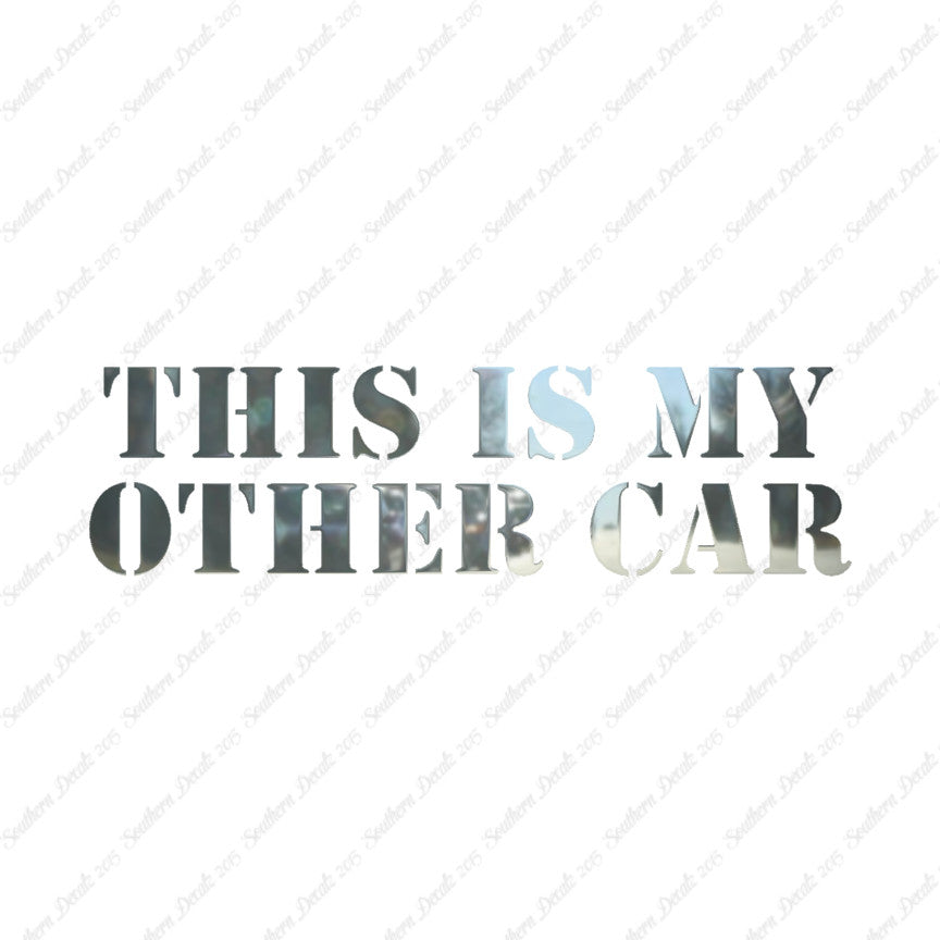 This Is My Other Car