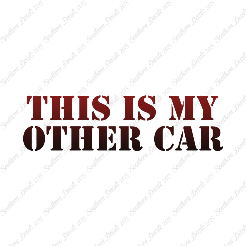 This Is My Other Car