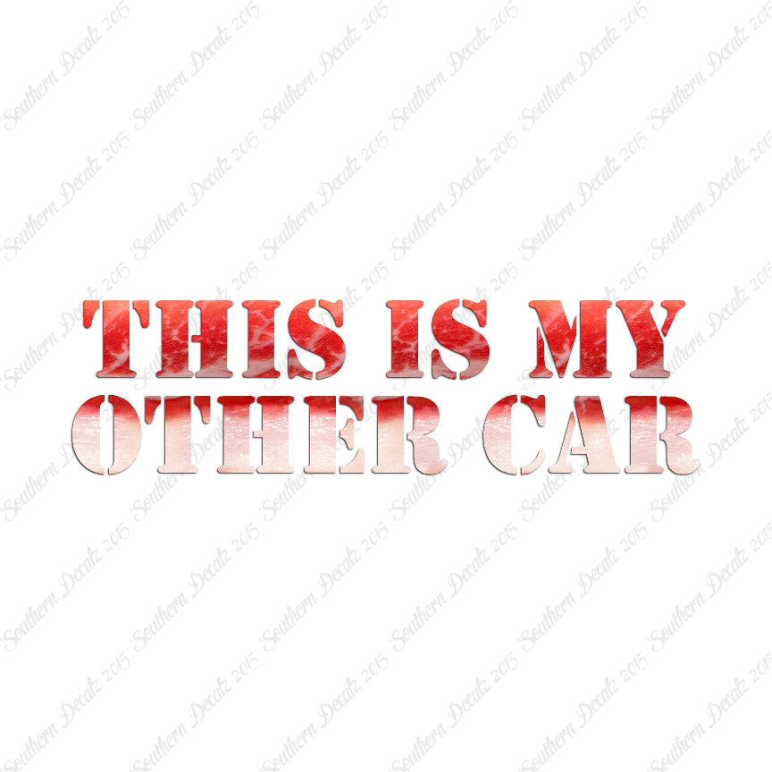 This Is My Other Car