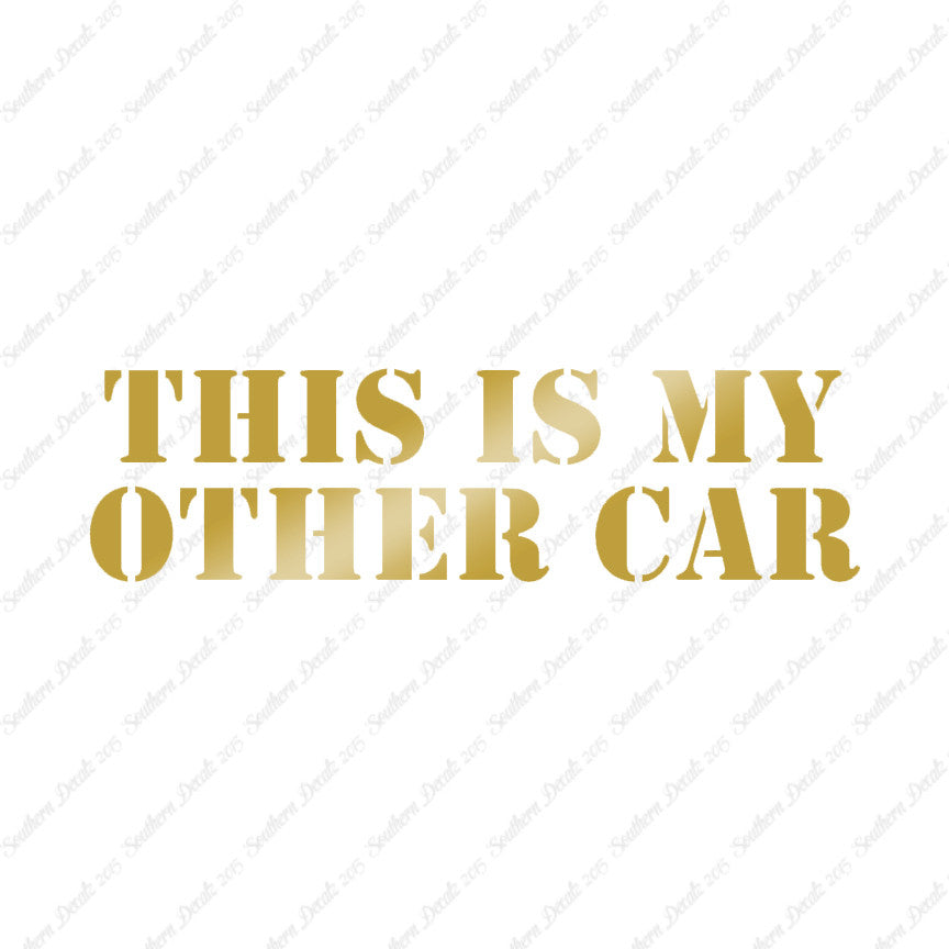 This Is My Other Car