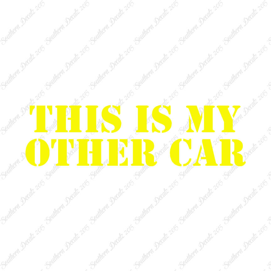 This Is My Other Car