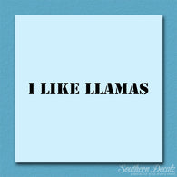 I Like Llamas