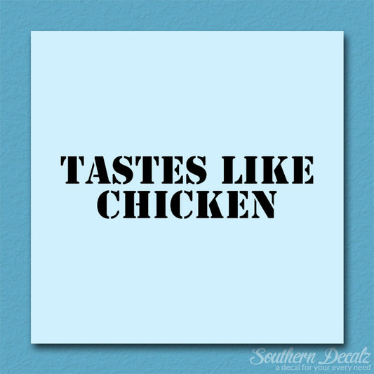 Tastes Like Chicken