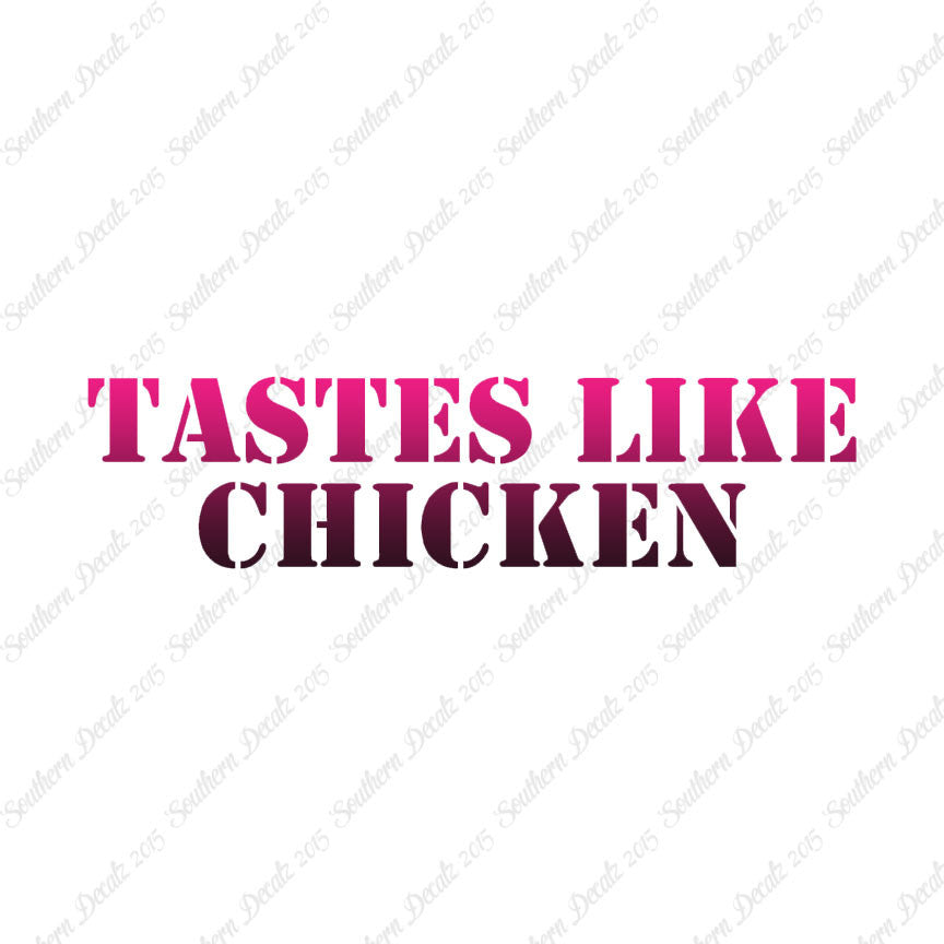 Tastes Like Chicken