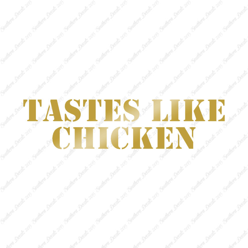 Tastes Like Chicken